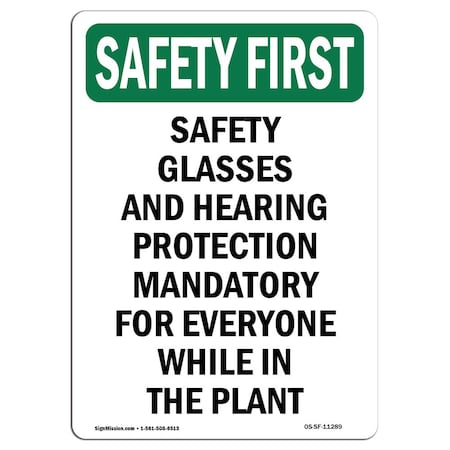 Signmission OSHA Sign, Glasses And Hearing Protection, 24in X 18in Aluminum, 18" W, 24" H, Portrait OS-SF-A-1824-V-11289